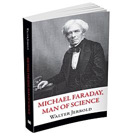 Michael Faraday, Man of Science - Walter Jerrold - Kebuk