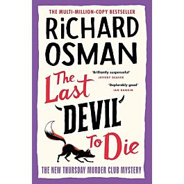 The Thursday Murder Club. Book 4. The Last Devil To...