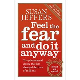 Feel The Fear And Do It Anyway