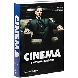 Cinema. The Whole Story - Philip Kemp, Christopher Frayling - Kebuk