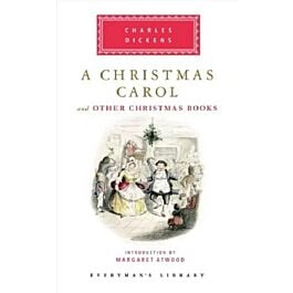 A Christmas Carol And Other Christmas Books (Everyman's...