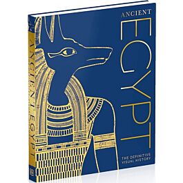 Ancient Egypt. The Definitive Visual History