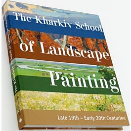 Харківська пейзажна школа / The Kharkiv School of Landscape...