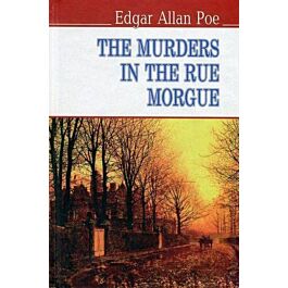 The Murders in the Rue Morgue