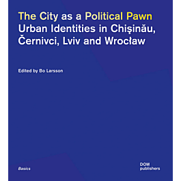 The city as a Political Pawn