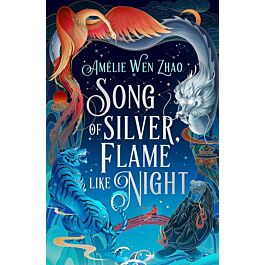 Song of Silver, Flame Like Night. Book 1