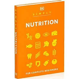 Simply Nutrition. For Complete Beginners
