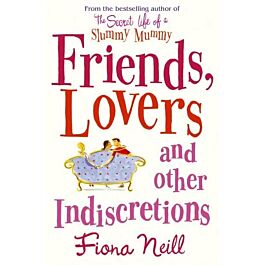 Friends, Lovers And Other Indiscretions