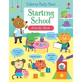 Starting School. Activity Book. Age 3-5