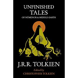 Unfinished Tales Of Númenor and Middle-Earth (standart) - Джон Р.Р. Толкін, Крістофер Толкін - Kebuk