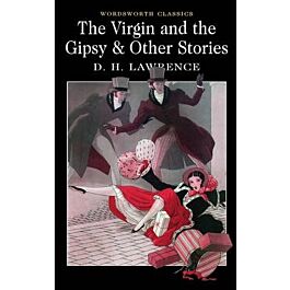 The Virgin and the Gipsy & Other Stories
