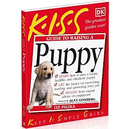 KISS. Guide To Raising a Puppy