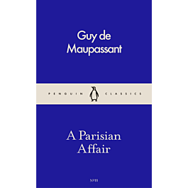 A Parisian Affair (Penguin Little Classics №11)
