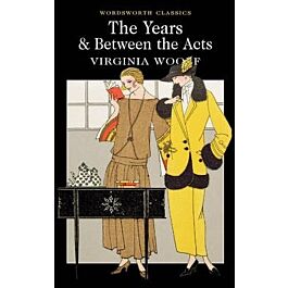 The Years & Between the Acts