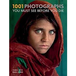 1001 Photographs : You Must See Before You Die