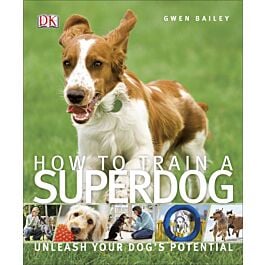 How To Train A Superdog