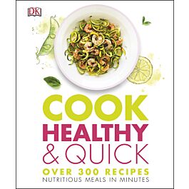 Cook Healthy and Quick