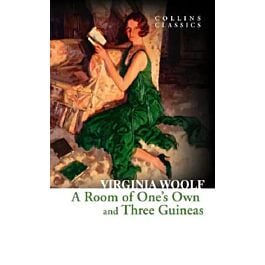 A Room of One's Own And, Three Guineas