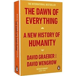 The Dawn of Everything. A New History of Humanity