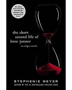Фото - The Short Second Life of Bree Tanner. Book 3.5 (Twilight Saga)
