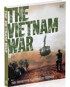 Фото - The Vietnam War. The Definitive Illustrated History
