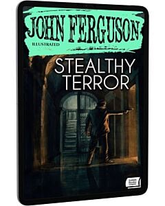 Фото - E-book: Stealthy Terror (illustrated)