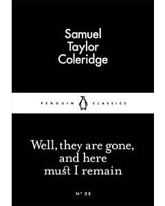 Фото - Well, They are Gone, and Here Must I Remain (Penguin Little Black Classics №35)