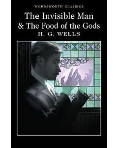 Фото - The Invisible Man & The Food of the Gods (Wordsworth Classics)