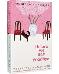 Фото - Before We Say Goodbye. Book 4 (Before the Coffee Gets Cold)