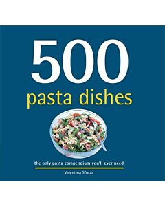 Фото - 500 Pasta Dishes. The Only Pasta Compendium You'll Ever Need