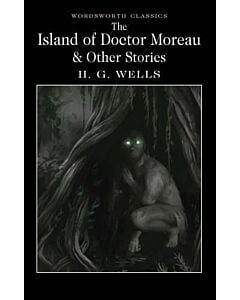 Фото - The Island of Doctor Moreau and Other Stories (Wordsworth Classics)