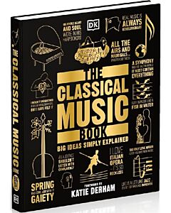 Фото - The Classical Music Book: Big Ideas Simply Explained