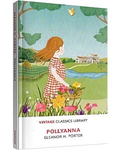 Фото - Pollyanna (Vintage Classics Library)