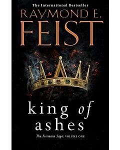 Фото - The Firemane Saga. Book 1. King of Ashes