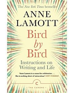 Фото - Bird by Bird. Instructions on Writing and Life (The Canons)