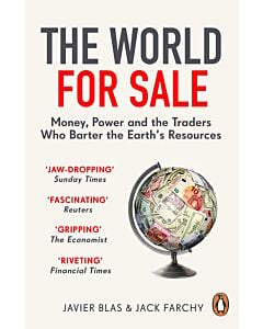 Фото - The World for Sale Money, Power and the Traders Who Barter the Earth's Resources