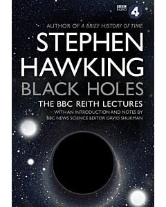Фото - Black Holes. The Reith Lectures