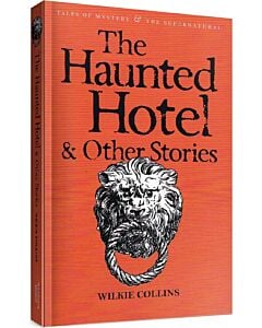 Фото - The Haunted Hotel & Other Stories (Tales of Mystery & The Supernatural)