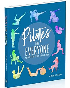 Фото - Pilates for Everyone. 50 Exercises for Every Type of Body