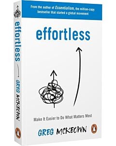 Фото - Effortless. Make It Easier to Do What Matters Most (standart)