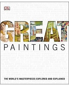 Фото - Great Paintings. The World's Masterpieces Explored and Explained