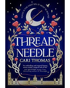 Фото - Threadneedle. Book 1 (The Language of Magic)
