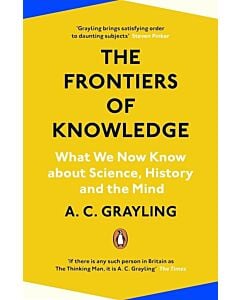 Фото - The Frontiers of Knowledge. What We Know About Science, History and the Mind
