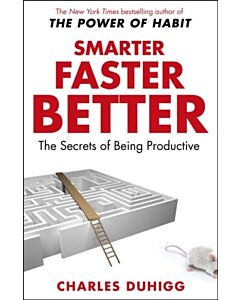 Фото - Smarter Faster Better. The Secrets of Being Productive