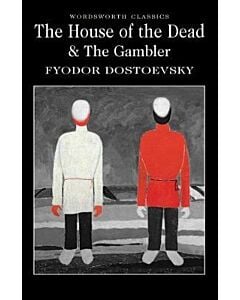 Фото - The House of the Dead & The Gambler (Wordsworth Classics)