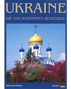 Фото - Ukraine. Die 100 schönsten reiseziele
