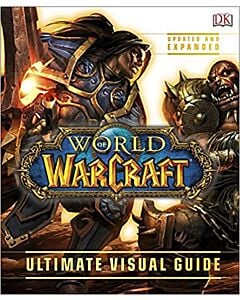 Фото - World of Warcraft Ultimate Visual Guide
