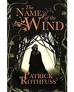 Фото - The Name of the Wind. Book 1 (The Kingkiller Chronicle)