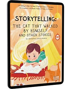 Фото - E-book: Storytelling: The Cat That Walked by Himself and other Stories