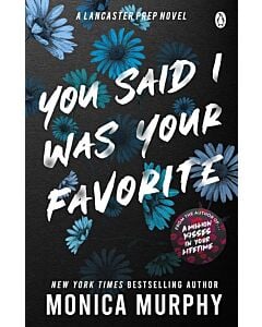Фото - You Said I Was Your Favorite. Book 5 (Lancaster Prep)